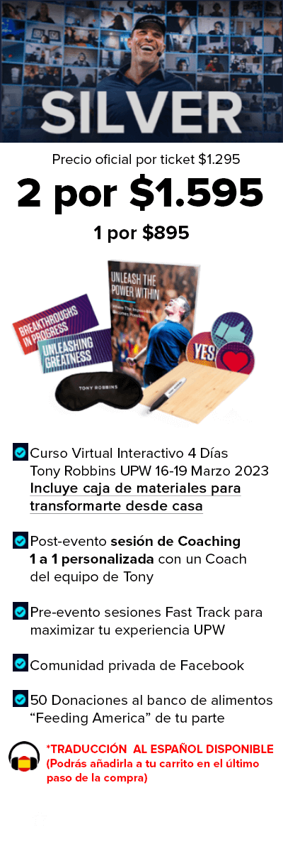 Tony Robbins Virtual Marzo 2023 español Silver Ticket