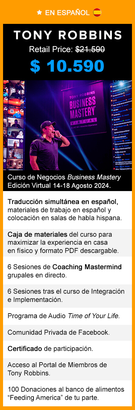 Tony Robbins Agosto 2024 Curso Business Mastery Virtual en espanol