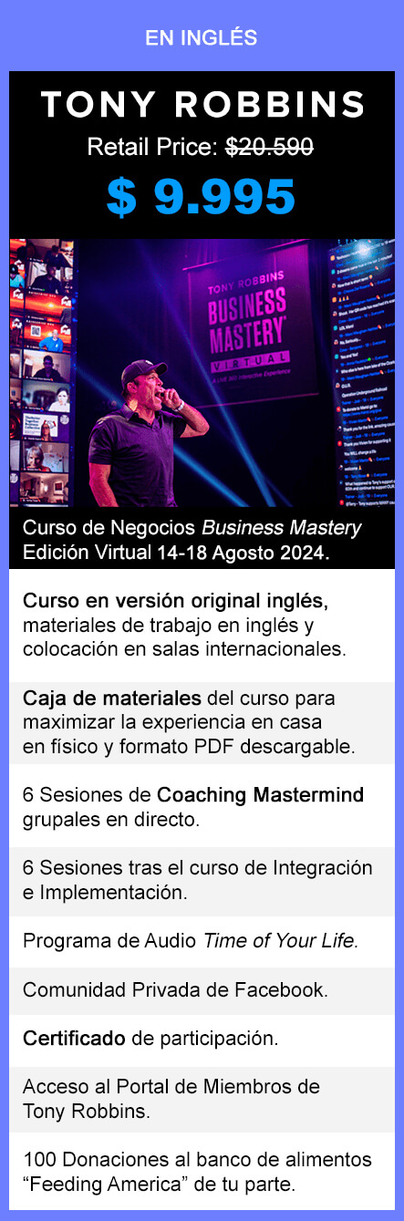 Tony Robbins Agosto 2024 Curso Business Mastery Virtual en espanol
