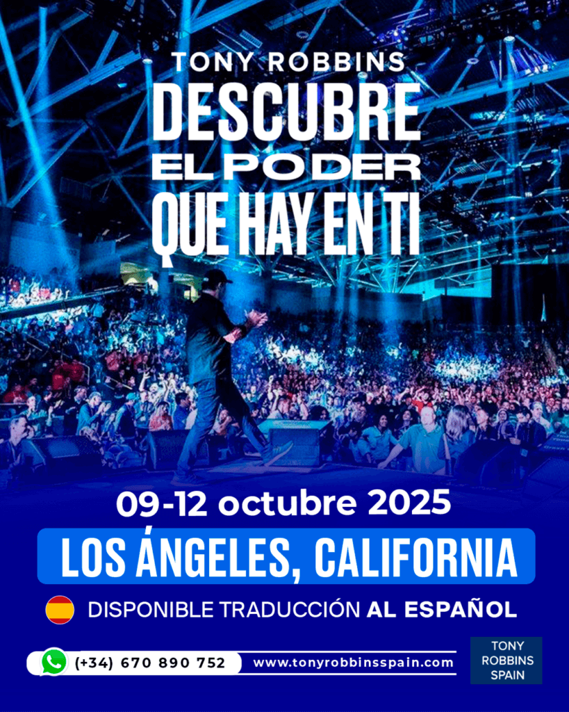 Tony Robbins Curso UPW Los Angeles Anaheim California 2025 en español