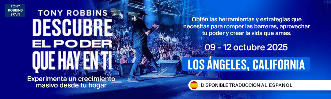 Tony Robbins Curso UPW Los Angeles Anaheim California 2025 en español