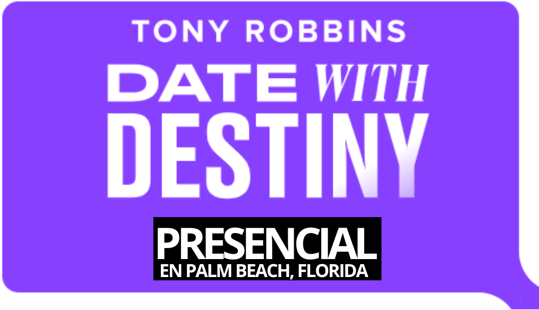 Date with Destiny 2025 Tony Robbins Spain curso en español Date with Destiny 2025 Tony Robbins Spain curso en español