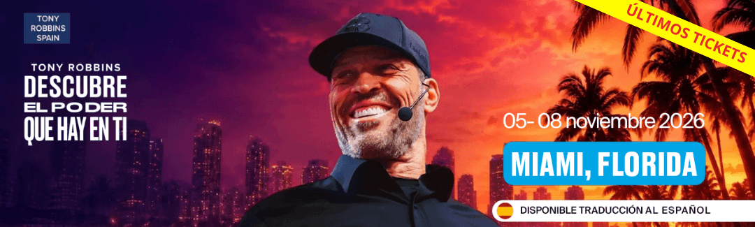 Tony Robbins Curso UPW en Miami en español 2026 Tickets oferta especial